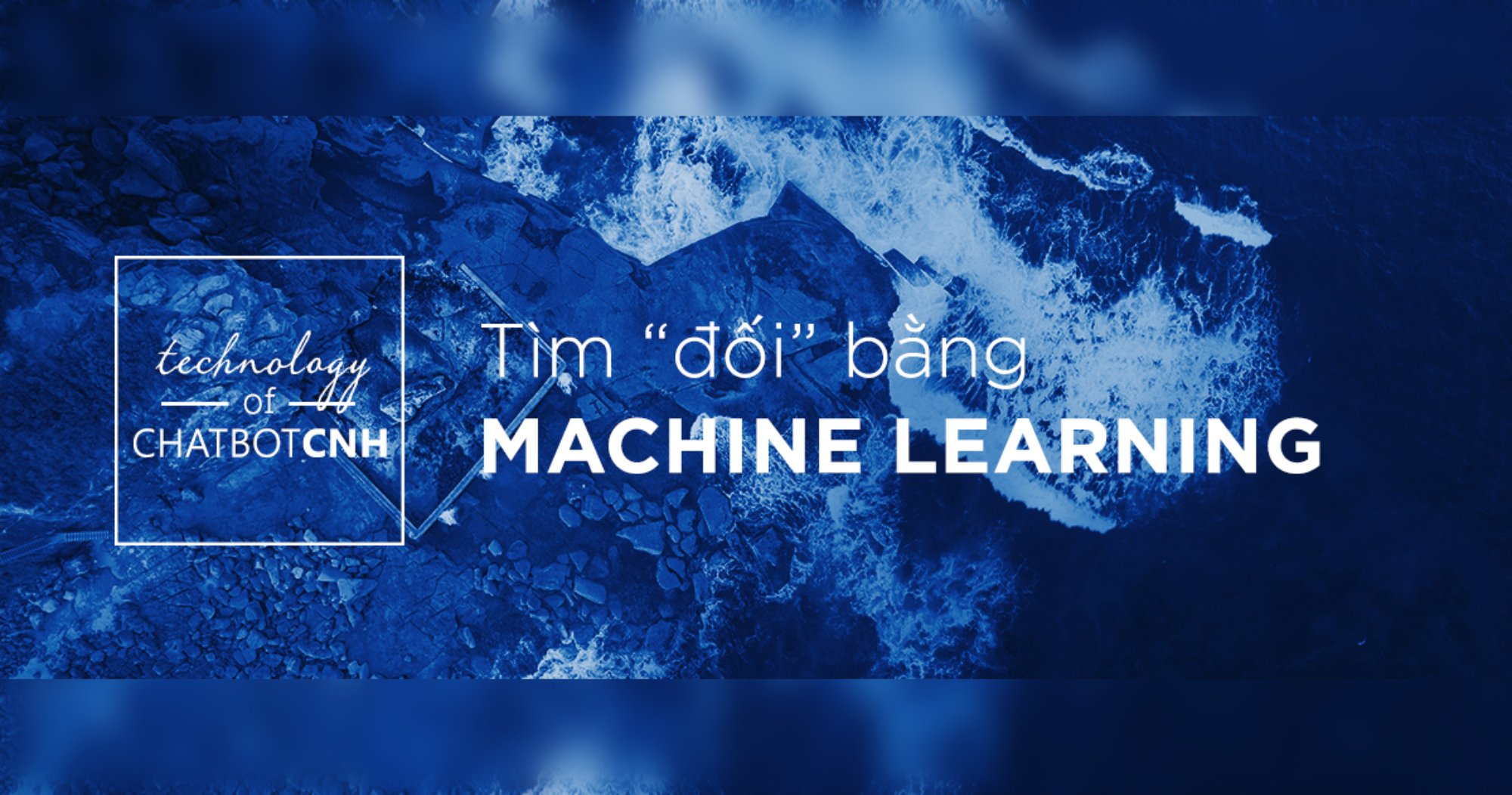 #23: Tìm “đối” bằng Machine Learning? 